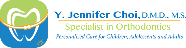 Y. Jennifer Choi, D.M.D., M.S. Specialist in Orthodontics Personalized Care for Children, Adolsecents and Adults